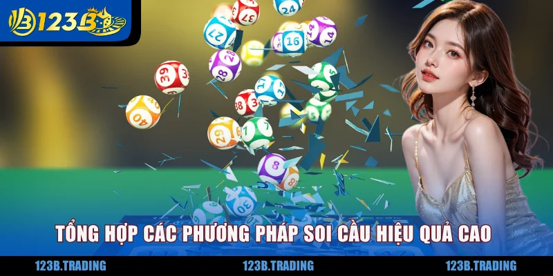 Tổng hợp các phương pháp soi cầu hiệu quả cao